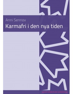 Karmafri i den nya tiden