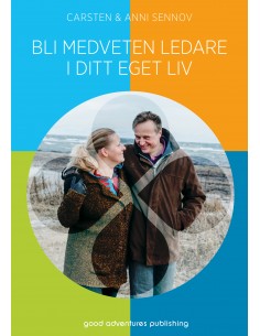 Bli medveten ledare i ditt...