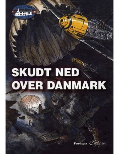 Skudt ned over Danmark