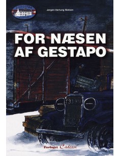 For næsen af Gestapo