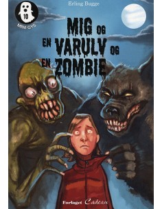 Mig og en varulv og en zombie