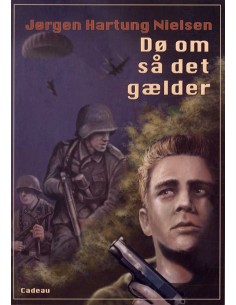 Dø om så det gælder