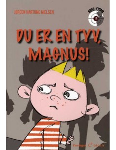 Du er en tyv, Magnus!