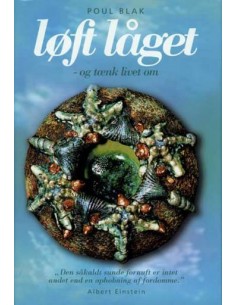 Løft låget - og tænk livet om