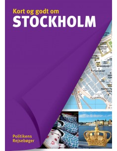 Kort og godt om Stockholm