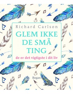 Glem ikke de små ting