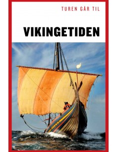 Turen går til Vikingetiden