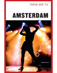 Turen går til Amsterdam