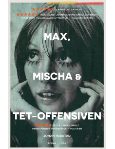 Max, Mischa og Tet-offensiven