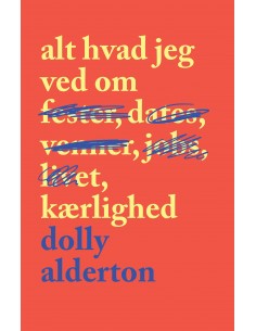 Alt hvad jeg ved om kærlighed