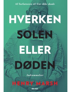 Hverken solen eller døden