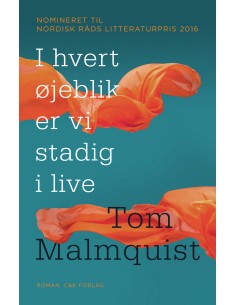 I hvert øjeblik er vi...
