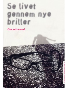 Se livet gennem nye briller