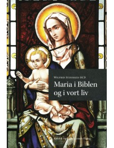 Maria i biblen og i vort liv