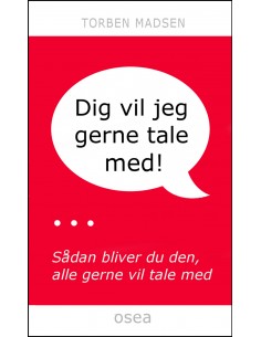 Dig vil jeg gerne tale med!