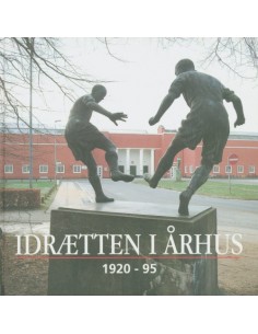 Idrætten i Århus 1920-95