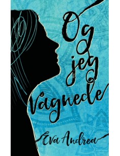 Og jeg vågnede