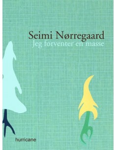 Jeg forventer en masse