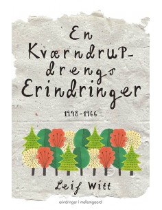 En Kværndrupdrengs erindringer