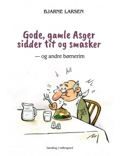 Gode, gamle Asger sidder...