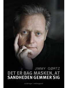 Det er bag masken, at...