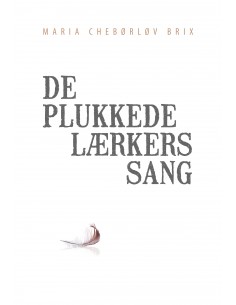 De plukkede lærkers sang