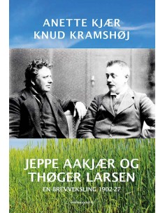 Jeppe Aakjær og Thøger Larsen
