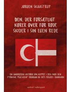 Den, der forsætligt kører...
