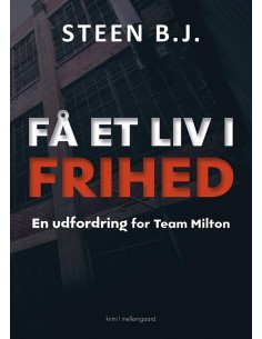 Få et liv i frihed