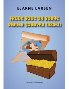 Frode Rode og Børge møder...