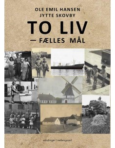 To liv - fælles mål