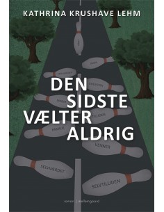 Den sidste vælter aldrig