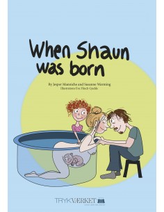 When Shaun was born