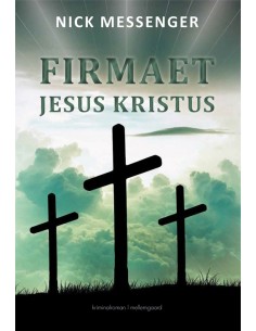 Firmaet Jesus Kristus bind 3