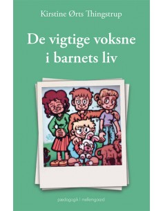 De vigtige voksne i barnets...