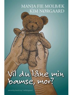 Vil du låne min bamse, mor?