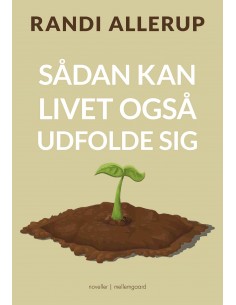 Sådan kan livet også...