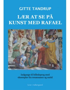 Lær at se på kunst med Rafael