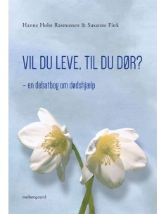 Vil du leve, til du dør?