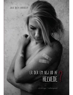 Er der en vej ud af helvede?