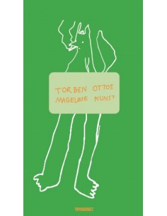 Torben Ottos Mageløse kunst