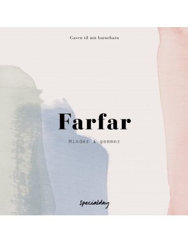 Farfar - minder og gemmer