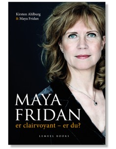 MAYA FRIDAN er clairvoyant...