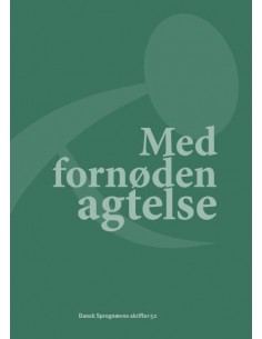 Med fornøden agtelse
