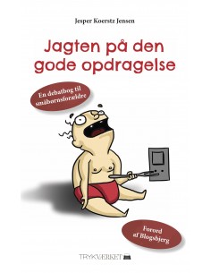 Jagten på den gode opdragelse