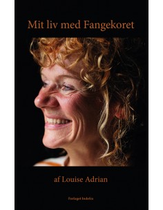 Mit liv med Fangekoret