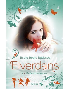 Elverdans 2: Drømmevæver