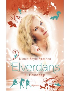 Elverdans 6: Heksepagt