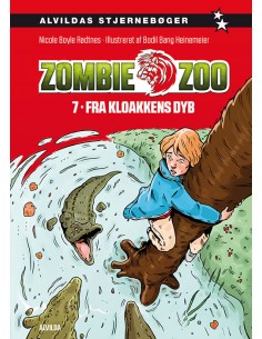 Zombie zoo 7: Fra kloakkens...
