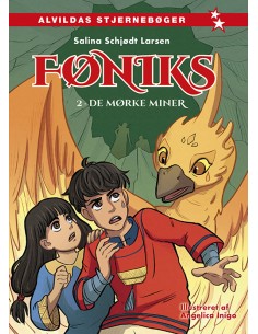 Føniks 2: De mørke miner